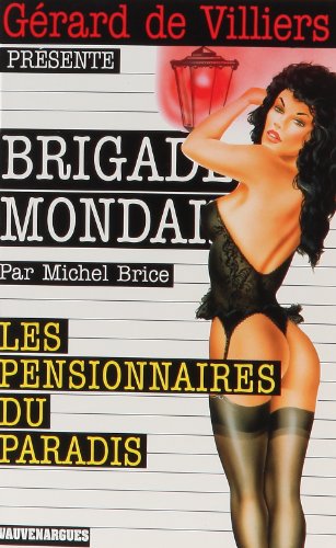 Les pensionnaires du paradis (Brigade Mondaine #240)