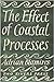 The Effect of Coastal Processes