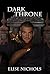 Dark Throne (True Sovereign #3)