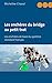 Les enchères du bridge au petit trot: Les enchères de base du système standard français - 2ème édition revue et corrigée