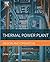 Thermal Power Plant: Design and Operation
