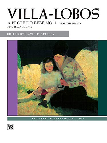 Villa-Lobos: A prole do bebê, No. 1 / The Baby's Family (Paperback)