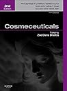 Cosmeceuticals: Procedures in Cosmetic Dermatology Series Cosmeceuticals: Procedures in Cosmetic Dermatology Series
