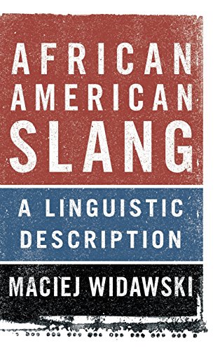 African American Slang: A Linguistic Description (Hardcover)