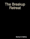 The Breakup Retre...