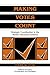 Making Votes Count: Strategic Coordination in the World's Electoral Systems