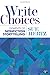 Write Choices: Elements of Nonfiction Storytelling