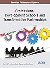Professional Development Schools and Transformative Partnerships