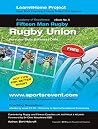 Book 5: Learn @ Home Coaching Rugby Union Project: Academy of Excellence for Coaching Rugby Union Personal Skills (Learn @ Home Project)