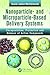 Nanoparticle- And Microparticle-Based Delivery Systems: Encapsulation, Protection and Release of Active Compounds