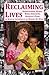 Reclaiming Lives: Rediscove...