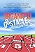 Organized Obstacles : An Underdog Anthology: A Collection of Stories from Those Who Turned Their Stumbling Blocks into Stepping Stones