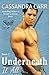 Underneath It All (Storm, #2)