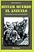 Hitler muerde el anzuelo: Normandia: la trama oculta del dia D (Conjuras) (Spanish Edition)