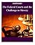 Amistad: The Federal Courts and the Challenge to Slavery