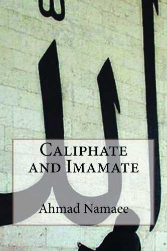 Caliphate and Imamate (Paperback)