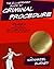 The Illustrated Guide to Criminal Procedure, Vol I by Nathaniel Burney The Illustrated Guide to Criminal Procedure, Vol I by Nathaniel Burney