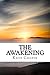 The Awakening: And Selected...