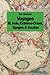 Voyages: Inde, Extrême-Orient, Espagne & Soudan (tome 3) (French Edition)