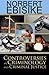 Controversies in Criminology and Criminal Justice by Norbert Ebisike