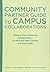 Community Partner Guide to Campus Collaborations by Christine M. Cress