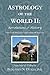 Astrology of the World II by Benjamin N. Dykes