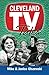 Cleveland TV Tales by Mike Olszewski