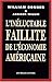 L'Ineluctable Faillite de l'Economie Americaine (Romans, Essa... by William Bonner