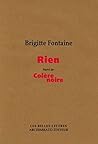 Rien Suivi de Colere Noire (Romans, Essais, Poesie, Documents) (French Edition)