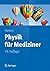 Physik für Mediziner (Springer-Lehrbuch) by Ulrich Harten