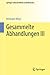Gesammelte Abhandlungen III...