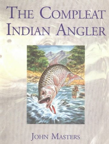 Compleat Indian Angler, The (Hardcover)