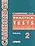 Cambridge CAE Practice Tests 2: For the Certificate in Advanced English Examination