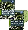 IB Mathematics Standard Level Print and Online Course Book Pack: Oxford IB Diploma Program