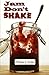 Jam Don't Shake