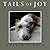 Tails of Joy: Stories of Special Needs Animals and the People Who Adopted Them