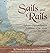 Sails and Rails