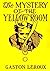 The Mystery of the Yellow Room
