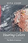 Hearing Colors by Vita Coop