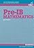 Pre-IB Mathematics: Preparation for IB Mathematics HL/SL