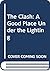 The Clash: A Good Place Under the Lighting