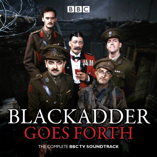 Blackadder Goes Forth: The Complete BBC TV Soundtrack (Audio CD)