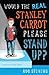 Would the Real Stanley Carrot Please Stand Up?