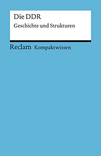 Kompaktwissen - Die DDR, Geschichte und Strukturen (Paperback)