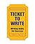 Ticket to Write: Writing Skills for Success [with Access Code]