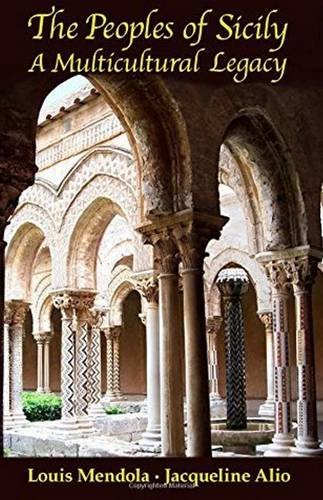 The Peoples of Sicily: A Multicultural Legacy (Sicilian Medieval Studies)