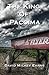 The King of Pacoima by David Mickey Evans
