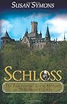 Schloss: The Fascinating Royal History of 25 German Castles Schloss: The Fascinating Royal History of 25 German Castles