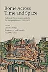 Rome Across Time and Space