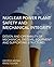 Nuclear Power Plant Safety and Mechanical Integrity: Design and Operability of Mechanical Systems, Equipment and Supporting Structures
